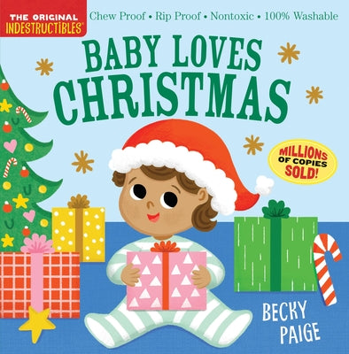 Cover Image for Indestructibles (the Original): Baby Loves Christmas -- Workman Publishing, Paperback