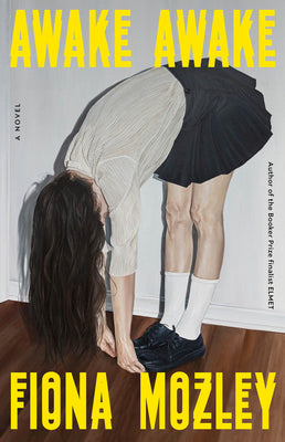 Cover Image for Awake Awake -- Fiona Mozley, Hardcover