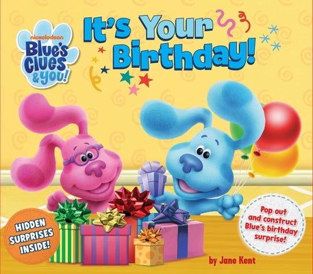 Cover Image for Blue's Clues & You: It's Your Birthday! -- Jane Kent, Board Books
