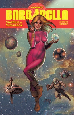 Cover Image for Barbarella: Stardust and Subversion -- Blake Northcott, Paperback