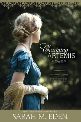 Cover Image for Charming Artemis: The Lancaster Family Book 5 and the Jonquil Brothers Book 7 Volume 5 -- Sarah M. Eden, Paperback