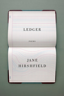 Cover Image for Ledger: Poems -- Jane Hirshfield, Paperback