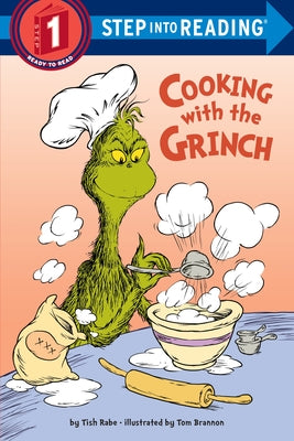 Cover Image for Cooking with the Grinch (Dr. Seuss) -- Tish Rabe, Paperback