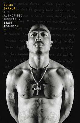 Cover Image for Tupac Shakur: The Authorized Biography -- Staci Robinson, Hardcover