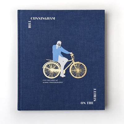 Cover Image for Bill Cunningham: On the Street: Five Decades of Iconic Photography -- New York Times, Hardcover