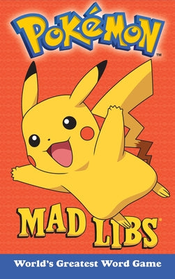 Cover Image for Pokemon Mad Libs: World's Greatest Word Game -- Eric Luper, Paperback