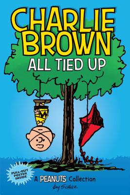 Cover Image for Charlie Brown: All Tied Up: A Peanuts Collection Volume 13 -- Charles M. Schulz, Paperback