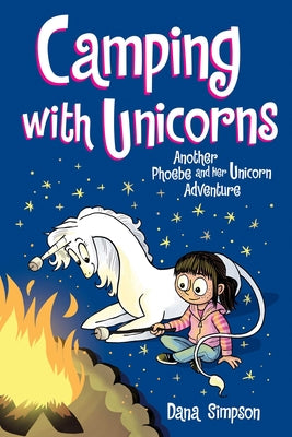 Cover Image for Camping with Unicorns: Another Phoebe and Her Unicorn Adventure Volume 11 -- Dana Simpson, Paperback