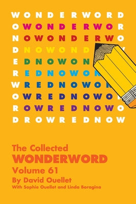 Cover Image for The Collected Wonderword Volume 61 -- David Ouellet, Paperback