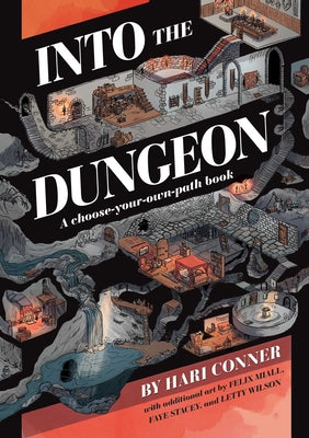 Cover Image for Into the Dungeon: A Choose-Your-Own-Path Book -- Hari Conner, Paperback