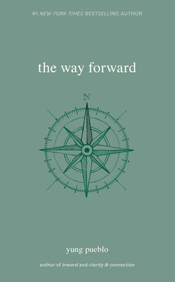 Cover Image for The Way Forward -- Yung Pueblo, Paperback