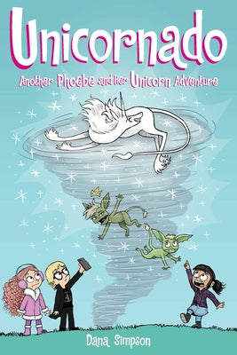Cover Image for Unicornado: Another Phoebe and Her Unicorn Adventure Volume 16 -- Dana Simpson, Paperback