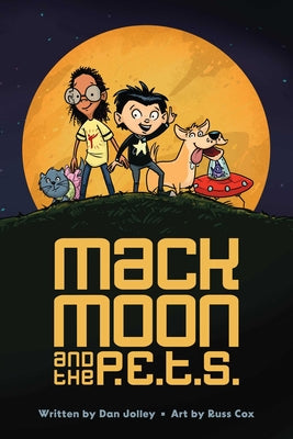 Cover Image for Mack Moon and the P.E.T.S.: Volume 1 -- Russ Cox, Paperback