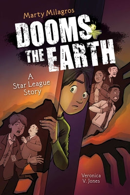 Cover Image for Marty Milagros Dooms the Earth: A Star League Story, Book 1 Volume 1 -- Veronica V. Jones, Hardcover
