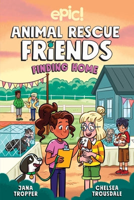 Cover Image for Animal Rescue Friends: Finding Home Volume 4 -- Jana Tropper, Hardcover