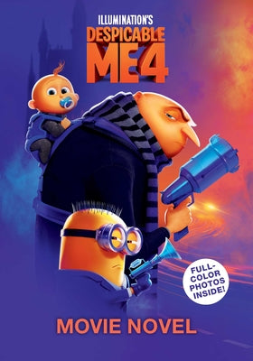 Cover Image for Despicable Me 4 Movie Novelization -- Cala Spinner, Paperback