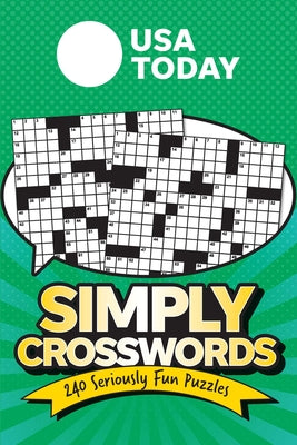 Cover Image for USA Today Simply Crosswords: 240 Seriously Fun Puzzles -- Usa Today, Paperback
