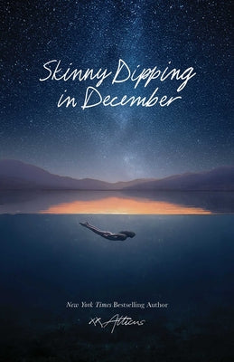 Cover Image for Skinny Dipping in December -- Atticus, Paperback