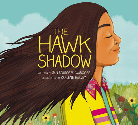 Cover Image for The Hawk Shadow -- Jan Bourdeau Waboose, Hardcover