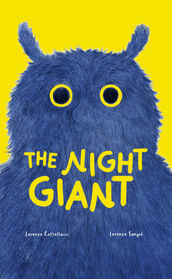 Cover Image for The Night Giant -- Lorenzo Coltellacci, Hardcover