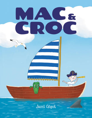 Cover Image for Mac and Croc -- Jami Gigot, Hardcover