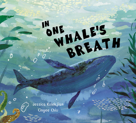 Cover Image for In One Whale's Breath -- Jessica Kulekjian, Hardcover