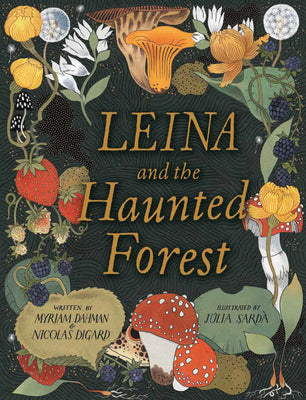 Cover Image for Leina and the Haunted Forest -- Myriam Dahman, Hardcover