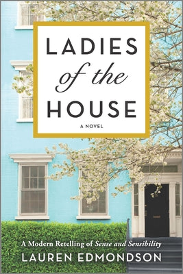 Cover Image for Ladies of the House -- Lauren Edmondson, Paperback