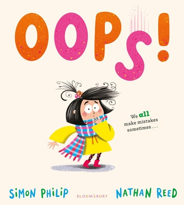 Cover Image for Oops!: A Laugh-Out-Loud Picture Book about Manners for Age 3+ -- Simon Philip, Hardcover