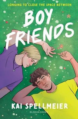 Cover Image for Boy Friends: Cosy Seaside Romance for Fans of Heartstopper and Gilmore Girls -- Kai Spellmeier, Paperback