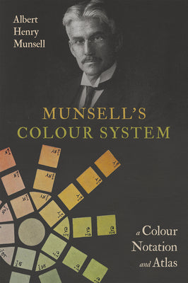 Cover Image for Munsell's Colour System: A Colour Notation and Atlas -- Albert Henry Munsell, Paperback