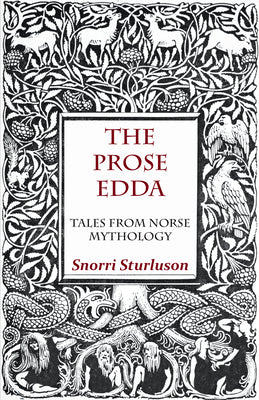 Cover Image for The Prose Edda - Tales from Norse Mythology -- Snorri Sturluson, Hardcover