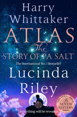 Cover Image for Atlas: The Story of Pa Salt -- Lucinda Riley, Paperback