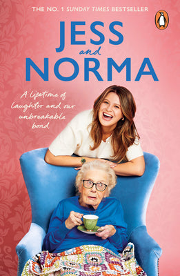 Cover Image for Jess and Norma: A Lifetime of Laughter and Our Unbreakable Bond -- Jessica Asquith, Paperback