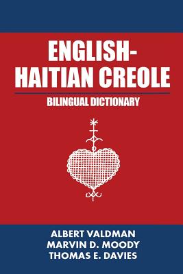 Cover Image for English-Haitian Creole Bilingual Dictionary -- Albert Valdman, Paperback