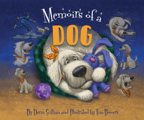 Cover Image for Memoirs of a Dog -- Devin Scillian, Hardcover