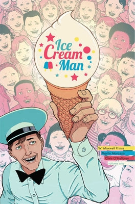 Cover Image for Ice Cream Man Volume 1: Rainbow Sprinkles -- W. Maxwell Prince, Paperback