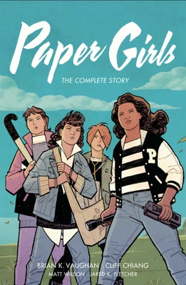 Cover Image for Paper Girls: The Complete Story -- Brian K. Vaughan, Paperback