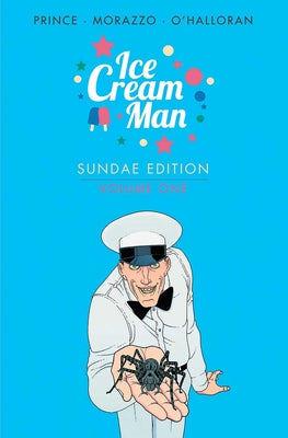 Cover Image for Ice Cream Man: Sundae Edition Book 1 -- W. Maxwell Prince, Hardcover