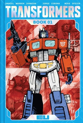 Cover Image for Transformers Deluxe Edition Book One -- Daniel Warren Johnson, Hardcover