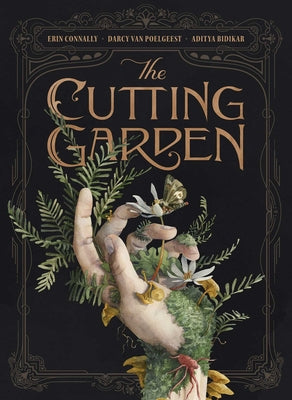 Cover Image for The Cutting Garden: A Graphic Novel -- Darcy Van Poelgeest, Hardcover