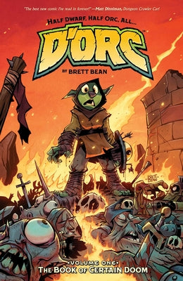 Cover Image for D'Orc Volume 1: The Book of Certain Doom -- Brett Bean, Paperback