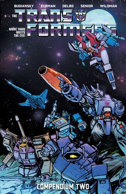Cover Image for The Transformers Compendium Vol. 2 -- Bob Budiansky, Paperback
