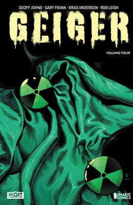 Cover Image for Geiger Volume 4 -- Geoff Johns, Paperback