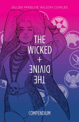 Cover Image for The Wicked + the Divine Compendium -- Kieron Gillen, Paperback