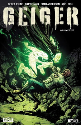 Cover Image for Geiger Volume 2: The Nuclear Knight -- Geoff Johns, Paperback