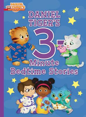 Cover Image for Daniel Tiger's 3-Minute Bedtime Stories -- Various, Hardcover