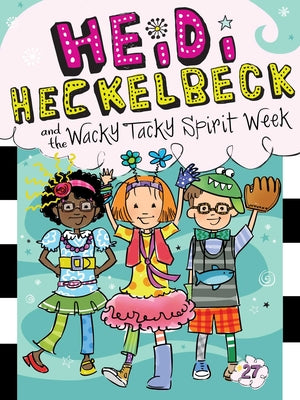 Cover Image for Heidi Heckelbeck and the Wacky Tacky Spirit Week -- Wanda Coven, Paperback