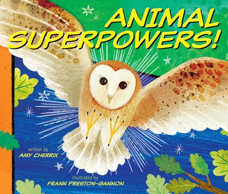 Cover Image for Animal Superpowers! -- Amy Cherrix, Hardcover
