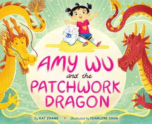Cover Image for Amy Wu and the Patchwork Dragon -- Kat Zhang, Hardcover
